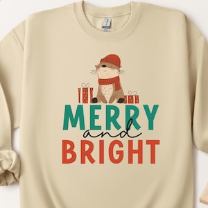 Otter Sweatshirt &quot;Merry and Bright&quot;, Cute Animal Holiday Pullover, Cozy Unisex Christmas Gift Idea for Nature Lovers, Festive Winter Outfit