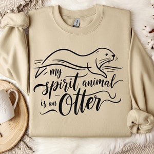 Unisex sweatshirt &#39;My Spirit Animal is an Otter&#39;, Minimalist Otter Design for Animal Lovers, Playful and Fun Gift for Otter Fans