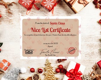 May include: A festive Christmas scene with a beige "Nice List Certificate" from Santa Claus, surrounded by wrapped gifts, ornaments, and festive decorations. The certificate has text that reads "Nice List Certificate" and is signed by Santa Claus.