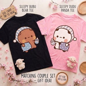 May include: Black and pink t-shirts with cartoon bear and panda designs, each wearing a nightcap and holding a bottle and pillow. Text on the shirts reads "Sleepy Bubu Bear Tee" and "Sleepy Dudu Panda Tee". The image also includes the text "Matching Couple Set - Gift Idea!"