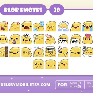 May include: A collection of 30 yellow blob emotes with various expressions, including anger, joy, and confusion. The text "BLOB EMOTES" and the number "30" are at the top. The bottom of the image includes the text "PIXELSBYMORII.ETSY.COM" and "FOR TWITCH DISCORD".