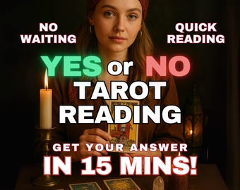 SAME HOUR Yes or No Tarot Reading, Get Your Clear Answer in 15 Mins, Quick Tarot Reading, Fast Delivery, One Question Psychic Reading