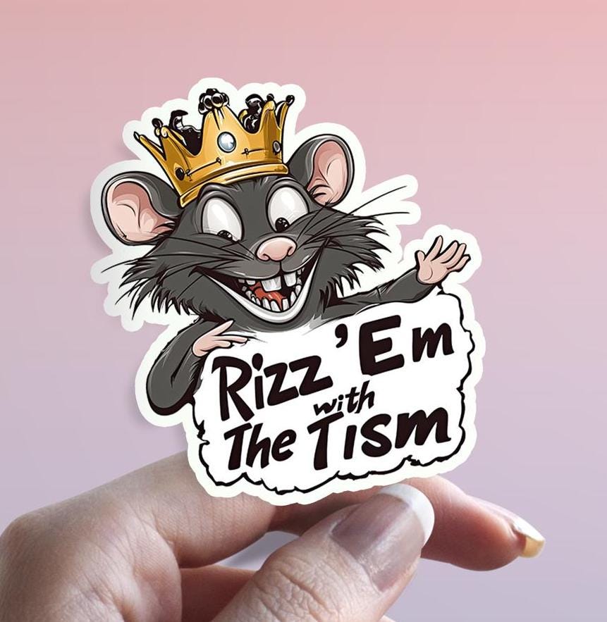 Charisma Sticker: Rizz Em With the Tism Waterproof Rat King Crown ...