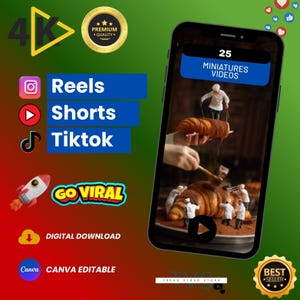 May include: A digital download graphic with the text "Reels Shorts Tiktok" and "Go Viral". The image on a phone screen shows miniature chefs working on a croissant. The phone screen displays "25 MINIATURES VIDEOS".