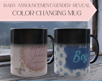 May include: Two color-changing mugs, one with a pink floral design and the text "Baby Jones Coming March 2021" and the other with a blue polka dot design and the text "It's a Boy!"