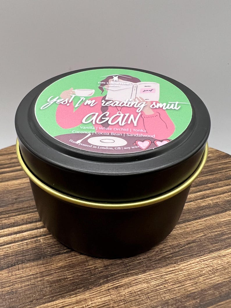 Yes I Am Reading Smut Again Bookish Candle Bookish & Literary Inspired