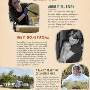 May include: An informational flyer for Simple Traditions featuring text and images of soapmaking, a parent with a baby, a beekeeper tending hives, and a beekeeper holding a honeycomb frame. The layout includes sections titled Where It All Began, Why It Became Personal, and A Family Tradition Of Another Kind.