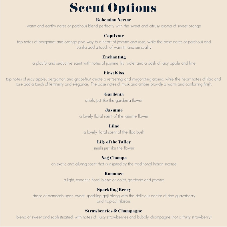 May include: A list of scent options for candles, with descriptions of each scent. The scents include Bohemian Nectar, Captivate, Enchanting, First Kiss, Gardenia, Jasmine, Lilac, Lily of the Valley, Nag Champa, Romance, Sparkling Berry, and Strawberries & Champagne.