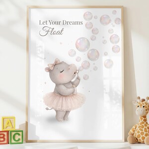 Baby Hippo Nursery Wall Art Printable, Ballerina Hippo Print, Let Your Dreams Float, Girl Nursery Decor, Cute Animal Poster