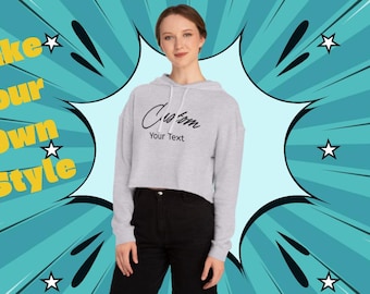 Personalized Women's Custom Hoodie, Custom Text Girl's Custom Hooded Sweatshirt, Personalized Women's Sweatshirt - Unique Customized Gift