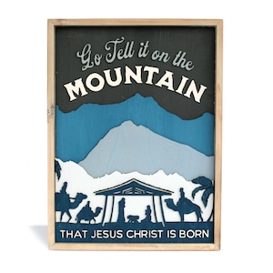 Go Sag es auf dem Berg Weihnachtswandkunst für handgefertigte Feiertagsdekorliebhaber für christliches Geschenk für Weihnachtszeichen-Krippendekorgeschenk
