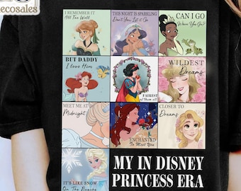Disney All Princess Quotes Shirt, Retro In My Disney Princess Era T-shirt, Tiana Ariel Elsa Rapunzel Belle Jasmine Tee, Magic Kingdom Trip