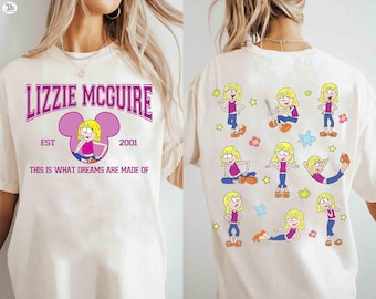 Two-sided Emotions Of Lizzie McGuire Retro T-Shirt, This Is What Dreams Are Made Of Tee, Magic Kingdom Disneyland Family Vacation 2026 Trip