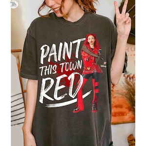 The Rise Of Red Paint This Town Shirts, Birthday Girl 2025 Trip, Disneyland Family Gift, Red vs Chloe Tee, Disney Descendants 4 Shirt