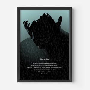 May include: A framed art print with a black silhouette of a person in the rain, titled "Tears in Rain". The artwork has a black frame and a teal background, with white text. The image evokes a sense of melancholy and features a poem.