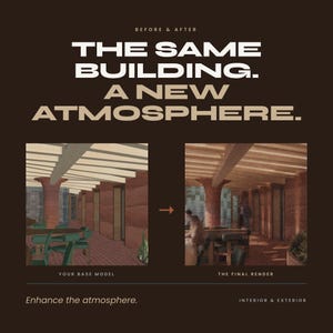 Pode incluir: Um gr&aacute;fico comparativo de antes e depois intitulado THE SAME BUILDING. A NEW ATMOSPHERE. Mostra um modelo base de um interior de edif&iacute;cio com colunas e assentos, seguido de uma renderiza&ccedil;&atilde;o final com ilumina&ccedil;&atilde;o melhorada. Texto: YOUR BASE MODEL, THE FINAL RENDER, Enhance the atmosphere. INTERIOR & EXTERIOR.