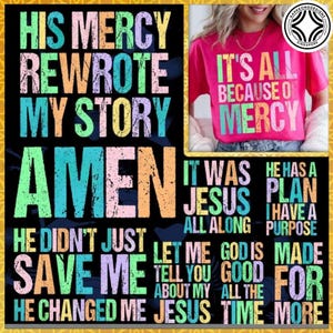 10 Jesus png Bundle, His Mercy Rewrote My Story Png, It&#39;s was Jesus All along Png, Christian Png, Distressed Everyday Jesus png, Bible Verse