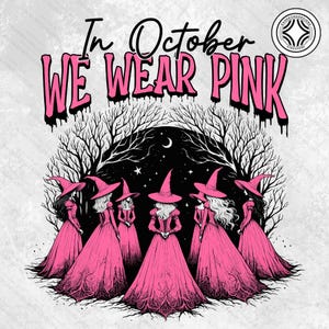 Im Oktober tragen wir Pink Png, Brustkrebs Überlebend Png, Pink Brustkrebs Png, Horrorfilm Pink Png, Pink Hexenfilm Png