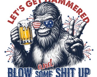 Funny Patriotic Bigfoot Design Png, Red White And Bigfoot Png, Funny Bigfoot Png, Stay Trashy America Design, 4th Of July Png, Digital File