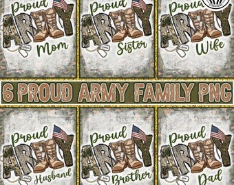 Custom Proud Army Family Png, Military Family Matching Shirt Design Png, Soldier Png, USA Patriotic Png, Memorial Day Png, Veterans Png