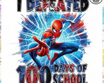 I Defeated 100 Days Of School Png, Spider Cartoon Character Png, 100 Days Of School Png, 100 Days Smarter Png, 100 Day School Gift For Kid