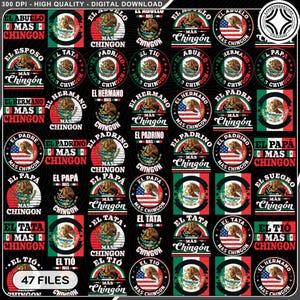 May include: A digital download of 47 printable designs featuring the Mexican flag and the phrase "El [relationship] Mas Chingon" in Spanish, meaning "The [relationship] Most Awesome". The designs are perfect for creating personalized gifts or decorations.