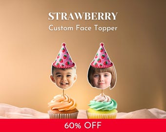 Custom Face Strawberry Cupcake Cake Toppers: First Birthday Party Decoration Face On A Stick (PDF)