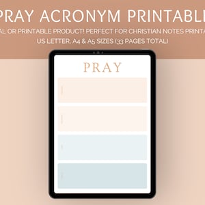 May include: A digital printable product displayed on a tablet. The screen shows the word "PRAY" in gold, with sections for "Praise, Repent, Ask, Yield". The text "PRAY ACRONYM PRINTABLE" is at the top.