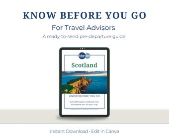 Scotland Know Before You Go Guide for Travel Agents: Brandable Canva Template