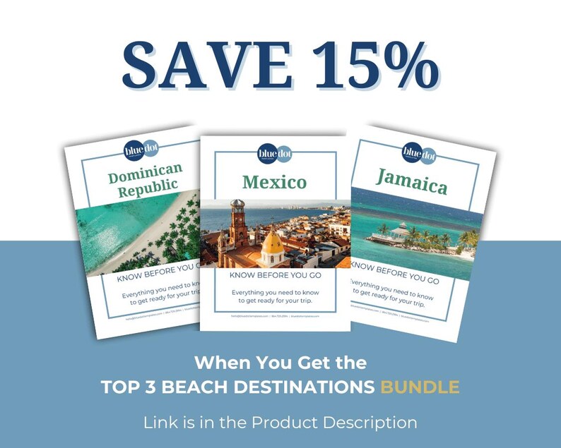 May include: Three digital guides with blue and white branding for travel to the Dominican Republic, Mexico, and Jamaica. Each guide features a beach scene and the text "Know Before You Go" with a description of the guide's content. The text "Save 15%" appears at the top of the image. The text "When You Get the Top 3 Beach Destinations Bundle" appears below the guides. The text "Link is in the Product Description" appears below the bundle text.