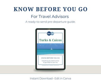 Turks & Caicos Know Before You Go Guide for Agents: Canva Template (Digital Download)