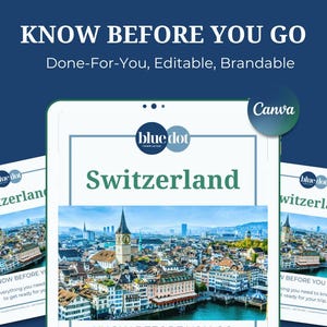 Switzerland Travel Agent Client Guide: Know Before You Go, Brand it in Canva