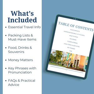 May include: A digital tablet displaying a table of contents for a travel guide to the Dominican Republic. The guide includes information on contacts, what to pack, souvenirs, cuisine, cash cards, gratuities, key phrases, and FAQs.