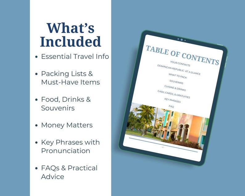 May include: A digital tablet displaying a table of contents for a travel guide to the Dominican Republic. The guide includes information on contacts, what to pack, souvenirs, cuisine, cash cards, gratuities, key phrases, and FAQs.