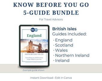 British Isles BUNDLE Know Before You Go Guides: Done-For-You Professional Resource for Travel Agents