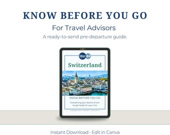 Switzerland Know Before You Go Guide for Travel Agents: Canva Template (Digital Download)
