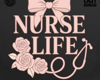 Nurse Life PNG, Nurse Digital, Medical Clipart, Stethoscope Png, Floral Nurse Sublimation, Digital Download, Healthcare Design