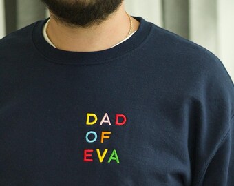Custom Embroidered Dad Sweatshirt with Kids Names, Father's Day Gift, Husband New Dad First Time Dad Gift