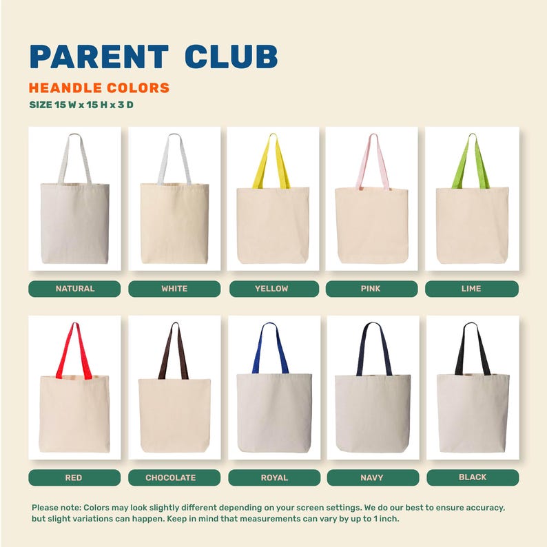 May include: Ten tote bags in various colors with different colored handles. The bags are made of natural canvas and are 15 inches wide, 15 inches high, and 3 inches deep. The handle colors are natural, white, yellow, pink, lime, red, chocolate, royal blue, navy blue, and black.
