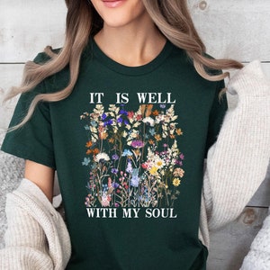 It Is Well With My Soul Shirt, Jesus Sweatshirt, Faith Sweatshirt, Cute Religious Shirt, Bible Verse Tee, Religious Gifts,Christian Crewneck