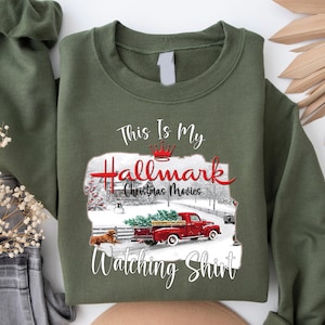 Hallmark Christmas Movies Sweatshirt - Movie Watching Shirt