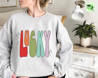 Lucky Sweatshirt, St Patty's Glitter Sweatshirt, Women's Lucky Crewneck Sweatshirt, Women's St Patrick's Day Sweatshirt, Lucky Shirt