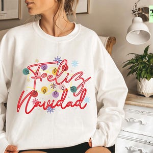 Feliz Navidad Sweatshirt, Feliz Navidad Shirt, Feliz Navidad Matching Shirts, Christmas Matching Shirts, Spanish Christmas Shirt, Xmas Shirt