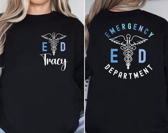 Custom Emergency Department Crewneck Sweatshirt, Personalized ER Nurse Gift
