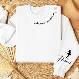 CUSTOM Dance Mama Sweatshirt, Personalized Name Sleeve Print, Dance Mom Crewneck, Dance Competition Apparel, Dance Mom Gift