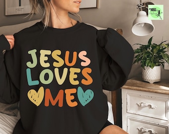 Jesus Loves You Hoodie, Christian Bible Verse Sweatshirt