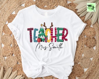Kerstshirt leraar, aangepast shirt leraar, shirt leraar, shirt leraar, gepersonaliseerd shirt met naam leraar, kerstcadeau leraar, cadeau voor leraar
