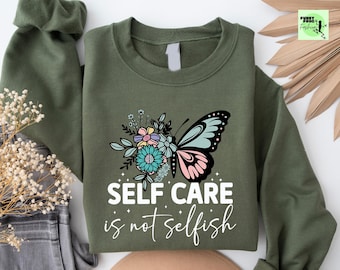 Self-Care Butterfly Sweatshirt, Mental Health Awareness Hoodie