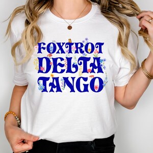 Foxtrot Delta Tango Shirt Anti-Trump Sweatshirt Not Subtle Anti Trump Shirt Resist And Persist Republican Shirt Roe V Wade Shirt FDT Shirt