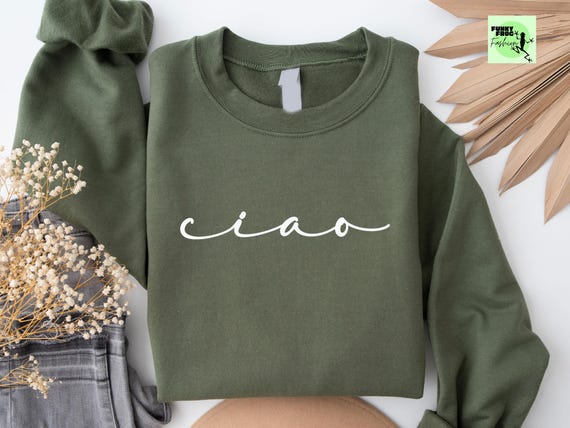Ciao Italy Sweatshirt, Travel Gift, Country Hoodie